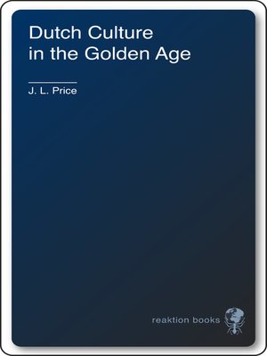 cover image of Dutch Culture in the Golden Age
